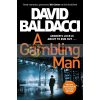 A Gambling Man David Baldacci 9781529061796