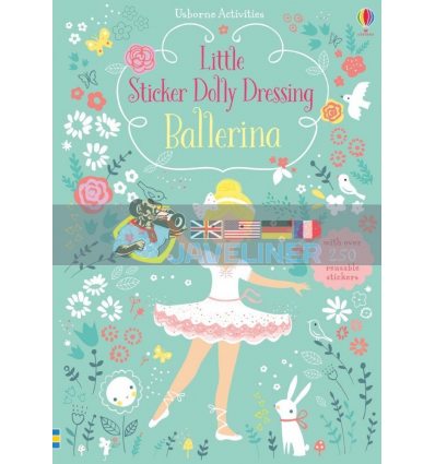 Little Sticker Dolly Dressing: Ballerina Fiona Watt Usborne 9781409597155