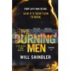 The Burning Men Will Shindler 9781529301724