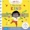 Little Big Feelings: I Like to Be Kind Marie Paruit Campbell Books 9781529023374