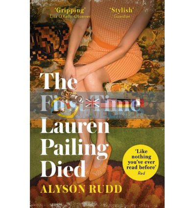 The First Time Lauren Pailing Died Alyson Rudd 9780008278311