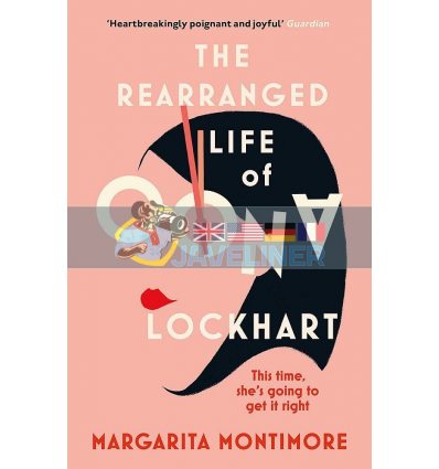 The Rearranged Life of Oona Lockhart Margarita Montimore 9781473227620