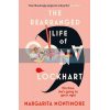The Rearranged Life of Oona Lockhart Margarita Montimore 9781473227620