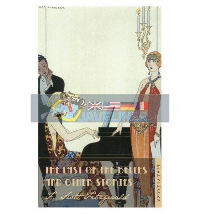 The Last of the Belles and Other Stories F. Scott Fitzgerald 9781847494054