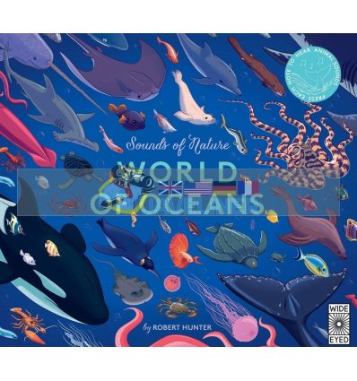 Sounds of Nature: World of Oceans Claire Grace Wide Eyed Editions 9781786037930