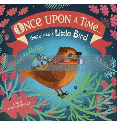 Once Upon a Time… There was a Little Bird Maja Andersen Dorling Kindersley 9780241481530