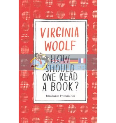 How Should One Read a Book? Sheila Heti 9781786277527