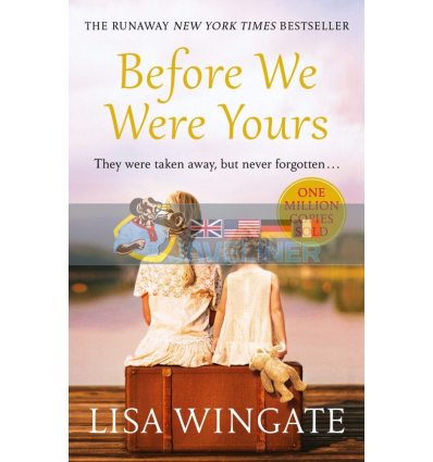 Before We Were Yours Lisa Wingate 9781787473102