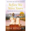 Before We Were Yours Lisa Wingate 9781787473102