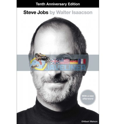 Steve Jobs (The 10th Anniversary Edition) Walter Isaacson 9780349145082