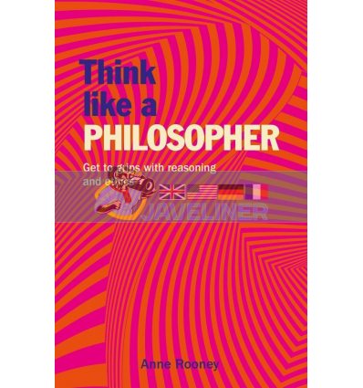 Think Like a Philosopher Anne Rooney 9781788886482