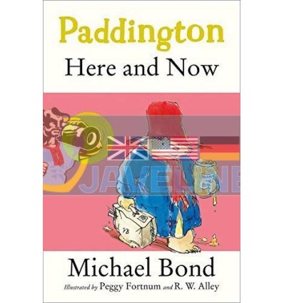Paddington Here and Now Michael Bond 9780007269419