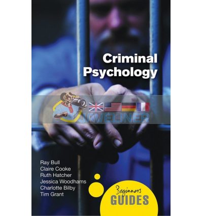 A Beginner's Guide: Criminal Psychology Claire Cooke 9781851687077