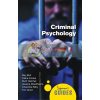A Beginner's Guide: Criminal Psychology Claire Cooke 9781851687077
