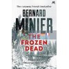 The Frozen Dead Bernard Minier 9781444732269