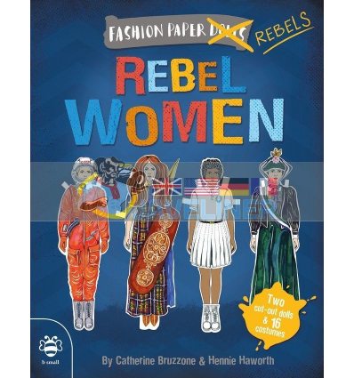 Fashion Paper Dolls: Rebel Women Catherine Bruzzone b small 9781911509226