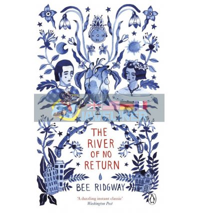 The River of No Return Bee Ridgway 9781405933711