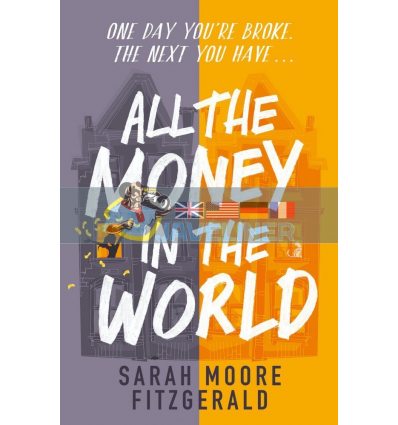 All the Money in the World Sarah Moore Fitzgerald 9781510104143