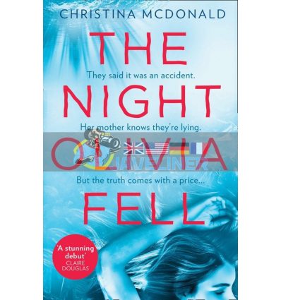 The Night Olivia Fell Christina McDonald 9780008307660