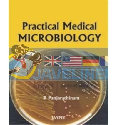 Practical Medical Microbiology R. Panjarathinam 9788184486988