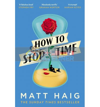 How to Stop Time Matt Haig 9781782118626