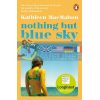 Nothing but Blue Sky Kathleen MacMahon 9780241986653