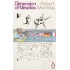Dimension of Miracles Robert Sheckley 9780241472491