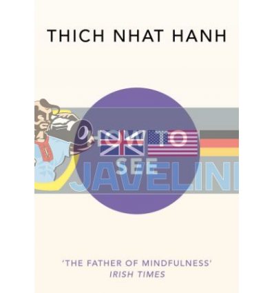 How to See Thich Nhat Hanh 9781846046100