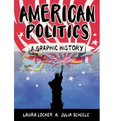 American Politics (A Graphic History) Laura Locker 9781785783456