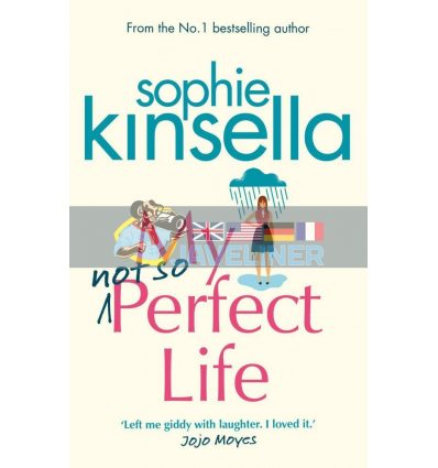 My Not So Perfect Life Sophie Kinsella 9781784160425