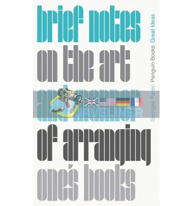 Brief Notes on the Art and Manner of Arranging One's Books Georges Perec 9780241475218