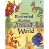Illustrated Stories from Around the World Alex Frith Usborne 9781409516491