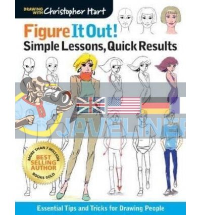 Figure It Out Simple Lessons, Quick Results Christopher Hart 9781640210240