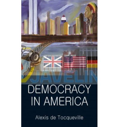 Democracy in America Alexis de Tocqueville 9781853264801
