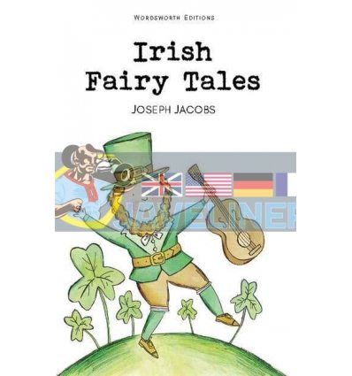 Irish Fairy Tales Joseph Jacobs Wordsworth 9781840224344