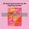 Words to Live By: 50 Inspiring Quotes by 50 Inspiring Women Jade Purple Brown 9781797201054
