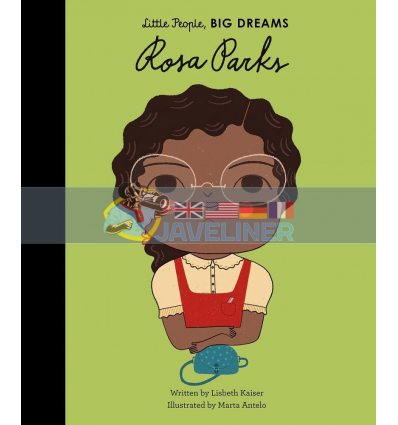 Little People, Big Dreams: Rosa Parks Lisbeth Kaiser Frances Lincoln Children's Books 9781786030177