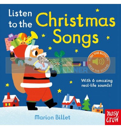 Listen to the Christmas Songs Marion Billet Nosy Crow 9780857639806