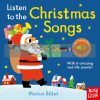 Listen to the Christmas Songs Marion Billet Nosy Crow 9780857639806