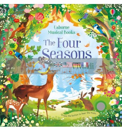 The Four Seasons Musical Book (with music by Vivaldi) Fiona Watt Usborne 9781474922074
