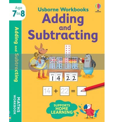 Usborne Workbooks: Adding and Subtracting (Age 7 to 8) Elisa Paganelli Usborne 9781474994514