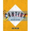 Cantina: Recipes from a Mexican Kitchen Paul Wilson 9781742703992