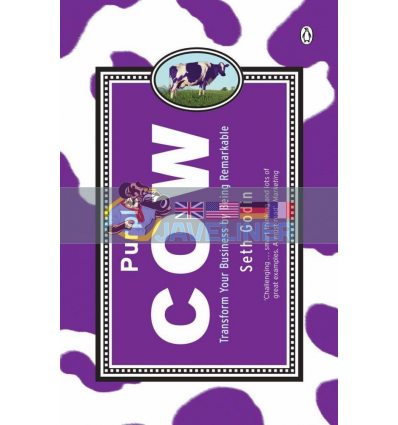 Purple Cow: Transform Your Business by Being Remarkable Seth Godin 9780141016405