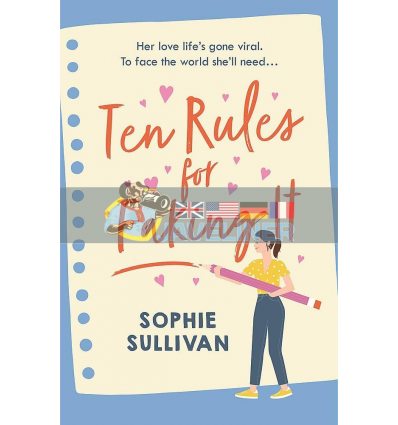 Ten Rules for Faking It Sophie Sullivan 9781472280718