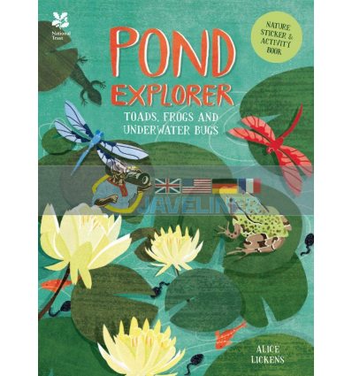 Pond Explorer Nature Sticker and Activity Book Alice Lickens National Trust 9781909881501