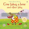 Cow Takes a Bow and Other Tales with Audio CD Fred Blunt Usborne 9781474907187
