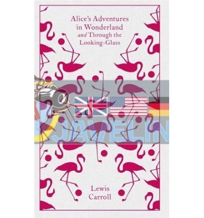 Alice's Adventures in Wonderland and Through the Looking-Glass Lewis Carroll 9780141192468