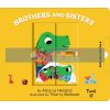 Brothers and Sisters (A Pull-the-Tab Book) Alice Le Henand Twirl Books 9782408015954