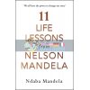 11 Life Lessons from Nelson Mandela Ndaba Mandela 9781786090577