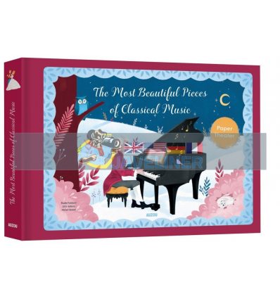 The Most Beautiful Pieces of Classical Music Elodie Fondacci Auzou 9782733886687